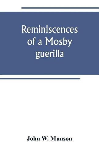 Cover image for Reminiscences of a Mosby guerilla