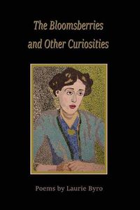 Cover image for Bloomsberries and Other Curiosities