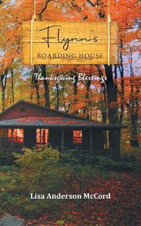 Cover image for Flynn's Boarding House Thanksgiving Blessings