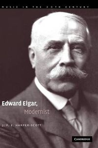 Cover image for Edward Elgar, Modernist