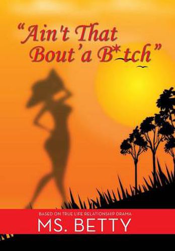 Cover image for Ain't That Bout'a B*tch