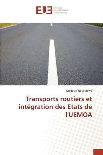 Cover image for Transports Routiers Et Integration Des Etats de l'Uemoa