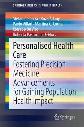 Cover image for Personalised Health Care: Fostering Precision Medicine Advancements for Gaining Population Health Impact