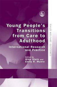 Cover image for Young People's Transitions from Care to Adulthood: International Research and Practice
