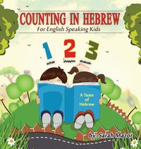 Cover image for Counting in Hebrew for English Speaking Kids