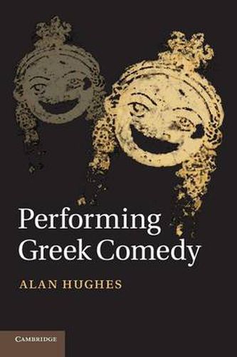 Cover image for Performing Greek Comedy