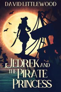 Cover image for Jedrek And The Pirate Princess