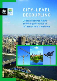 Cover image for City-level decoupling: urban resource flows and the governance of infrastructure transitions