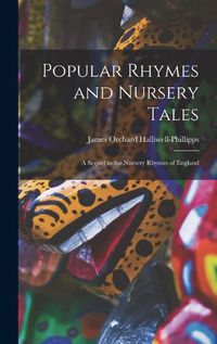 Cover image for Popular Rhymes and Nursery Tales