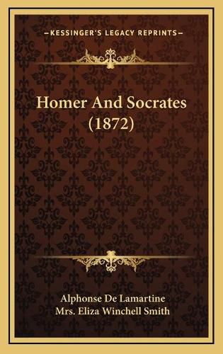 Cover image for Homer and Socrates (1872)