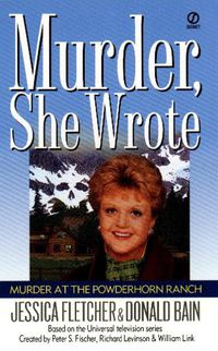 Cover image for Murder, She Wrote: Murder at the Powderhorn Ranch