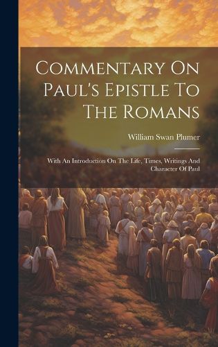 Cover image for Commentary On Paul's Epistle To The Romans