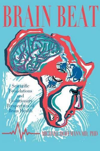 Cover image for Brain Beat: Scientific Foundations and Evolutionary Perspectives of Brain Health