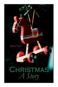 Cover image for Christmas: A Story: Christmas Classic