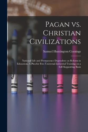 Cover image for Pagan vs. Christian Civilizations