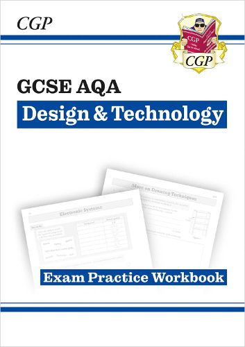 Grade 9-1 GCSE Design & Technology AQA Exam Practice Workbook