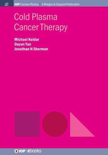 Cover image for Cold Plasma Cancer Therapy