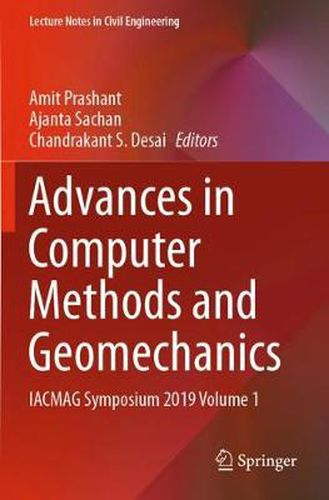 Cover image for Advances in Computer Methods and Geomechanics: IACMAG Symposium 2019 Volume 1