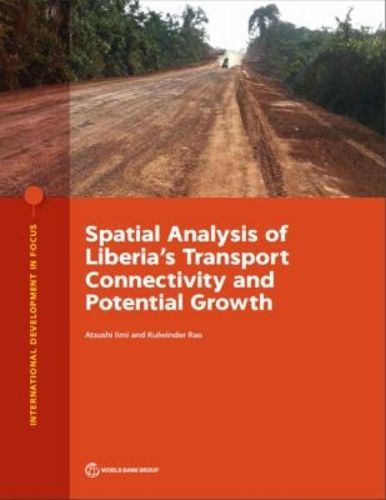 Cover image for Spatial analysis of Liberia's transport connectivity and potential growth