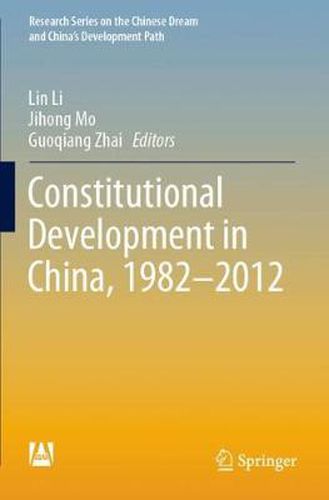 Constitutional Development in China, 1982-2012