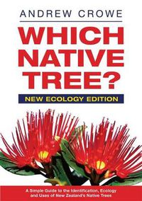 Cover image for Which Native Tree?: New Ecology Edition