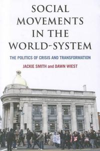 Cover image for Social Movements in the World-System: The Politics of Crisis and Transformation