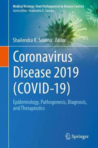 Cover image for Coronavirus Disease 2019 (COVID-19): Epidemiology, Pathogenesis, Diagnosis, and Therapeutics