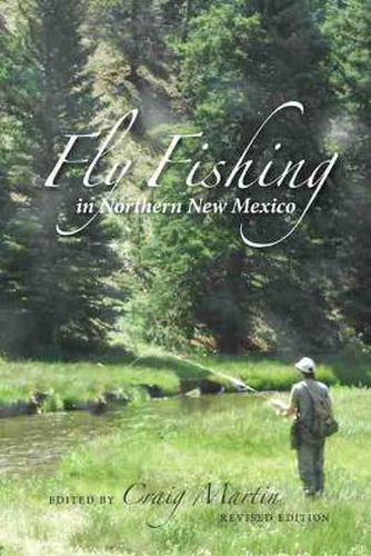 Cover image for Fly Fishing in Northern New Mexico