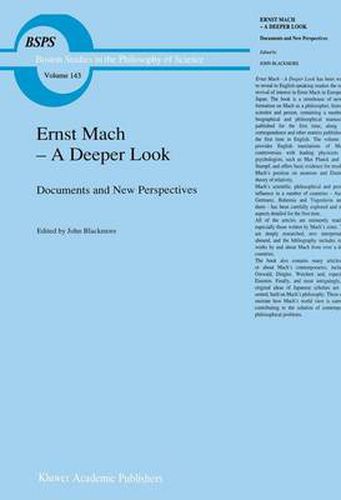 Ernst Mach - A Deeper Look: Documents and New Perspectives