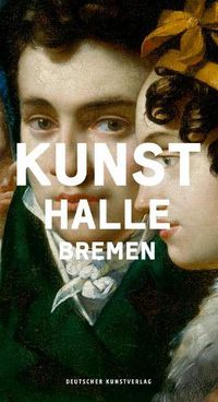 Cover image for Kunsthalle Bremen: Museumsfuhrer