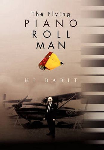 Cover image for The Flying Piano Roll Man