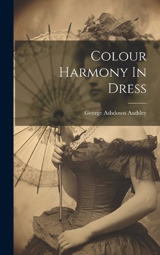 Cover image for Colour Harmony In Dress