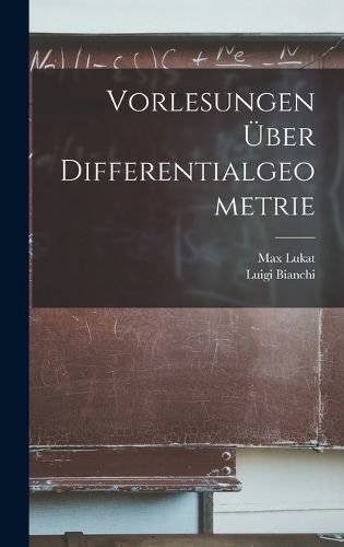 Cover image for Vorlesungen UEber Differentialgeometrie