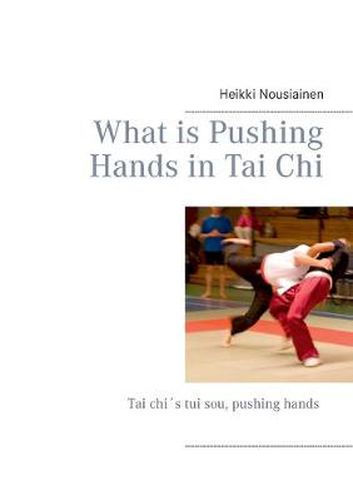 Cover image for What is Pushing Hands in Tai Chi