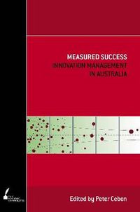 Cover image for Measured Success: Innovation Management in Australia