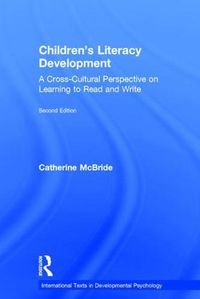 Cover image for Children's Literacy Development: A Cross-Cultural Perspective on Learning to Read and Write