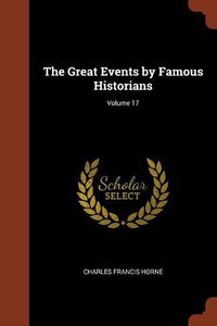 Cover image for The Great Events by Famous Historians; Volume 17