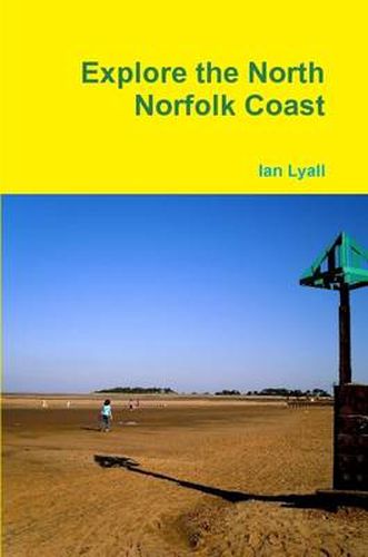 Cover image for Explore the North Norfolk Coast