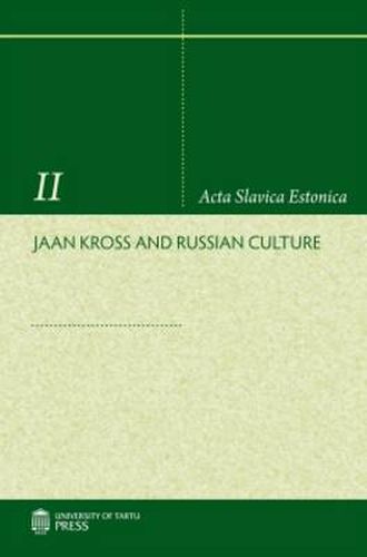 Cover image for Jaan Kross and Russian Culture