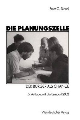 Die Planungszelle: Der Burger als Chance