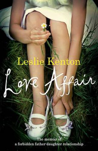 Love Affair: The Memoir of a Forbidden Father-daughter Relationship