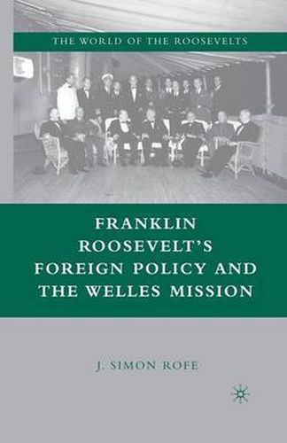 Cover image for Franklin Roosevelt's Foreign Policy and the Welles Mission