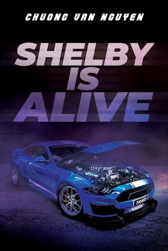 Cover image for Shelby is Alive