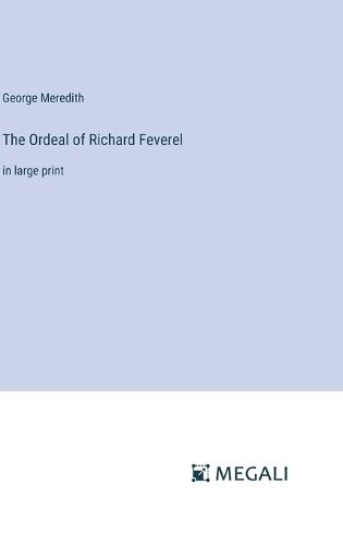 Cover image for The Ordeal of Richard Feverel