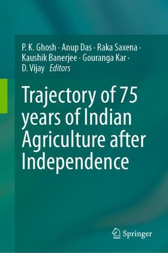 Cover image for Trajectory of 75 years of Indian Agriculture after Independence