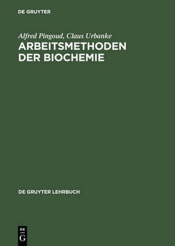 Cover image for Arbeitsmethoden der Biochemie