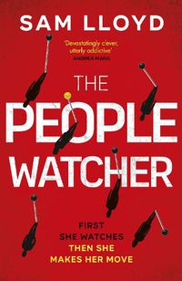 Cover image for The People Watcher: The heart-stopping new thriller from the Richard and Judy Book Club author packed with suspense and shocking twists