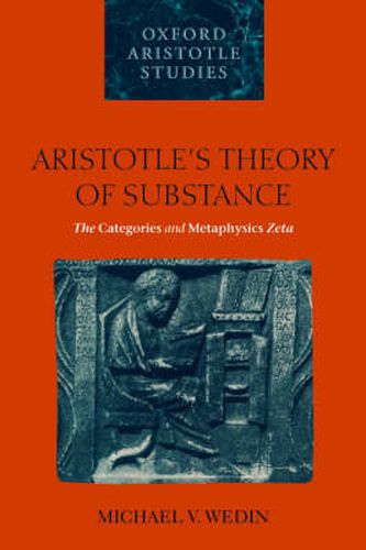 Cover image for Aristotle's Theory of Substance: The Categories and Metaphysics Zeta