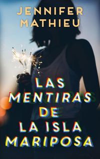 Cover image for Mentiras de la Isla Mariposa, Las