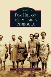 Cover image for Fox Hill on the Virgina Peninsula